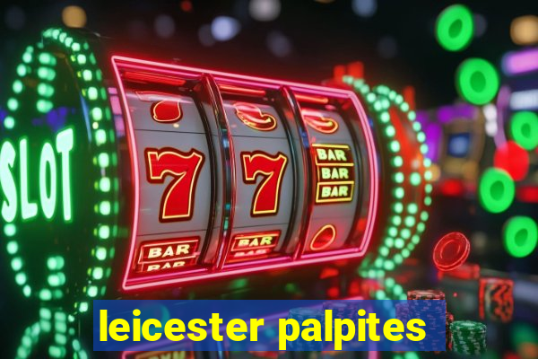 leicester palpites